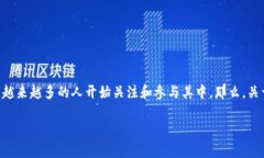 虚拟币easy是一个相对新兴且充满潜力的领域，随