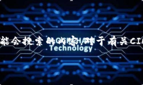 为了给出一个优质的和关键词,首先我们来考虑中文用户可能会搜索的内容。对于有关CIO虚拟币的,我们可以选取形容词和关键信息,做出以下内容。
创新与未来:CIO虚拟币的潜力与市场分析